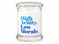 'High Acuity. Low Morale.' Soy Candle
